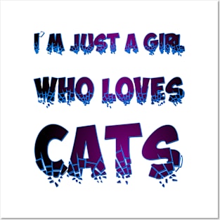 I am just a girl who loves cats - text in black, purple, and blue Posters and Art